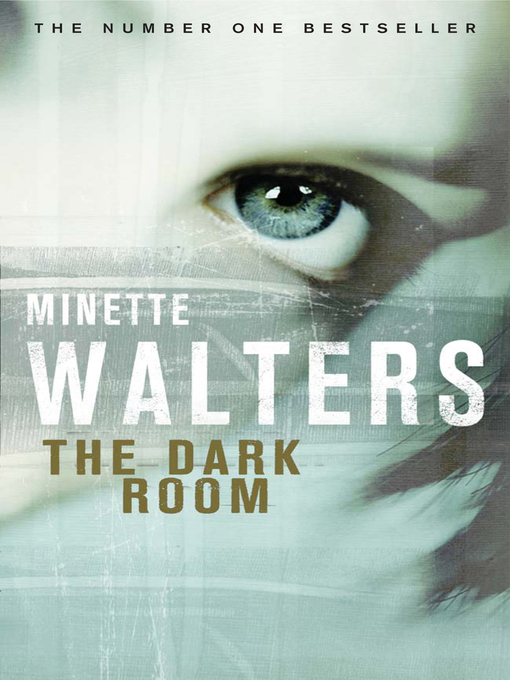 Title details for The Dark Room by Minette Walters - Wait list
